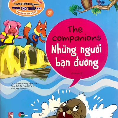 Truyện Tranh Ngụ Ngôn Dành Cho Thiếu Nhi Song Ngữ Anh-Việt - Những Người Bạn Đường