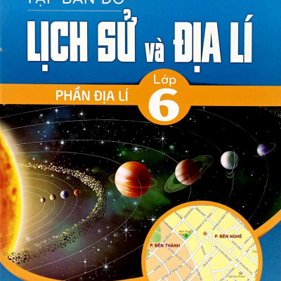 Tập Bản Đồ Lịch Sử Và Địa Lí 6 - Phần Địa Lí (2023)
