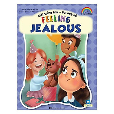 Sách - Giỏi Tiếng Anh - Vui Ứng Xử - Feeling Jealous - MCBooks