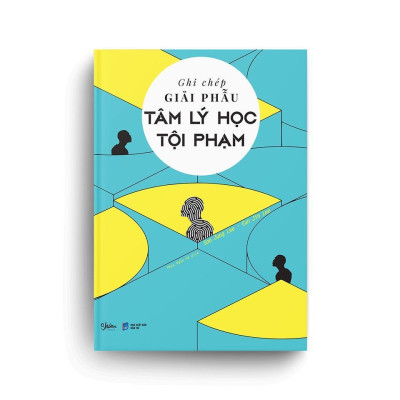 Sách - Ghi Chép Giải Phẫu Tâm Lý Học Tội Phạm - AZ Việt Nam