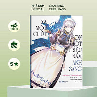 Sách - Xa một chút hơn một triệu năm ánh sáng (A bit ahead of a million light years) - Nhã Nam Official