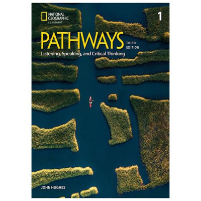 Pathways Listening, Speaking, And Critical Thinking 1 - Student