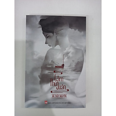 CẦM THƯ QUÁN - Hà Thủy Nguyên – NXB Phụ nữ Việt Nam