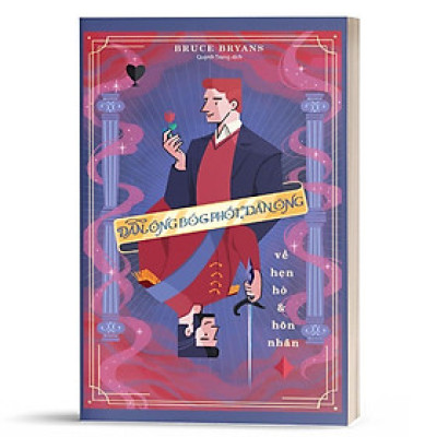 Sách - Đàn Ông Bóc Phốt Đàn Ông Về Hẹn Hò Và Hôn Nhân - MCBooks