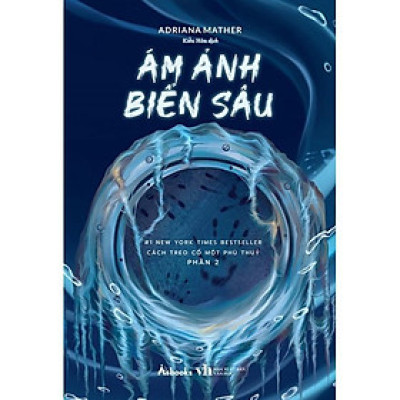 Sách - Ám Ảnh Biển Sâu - Cách Treo Cổ Một Phù Thủy Phần 2 - AZ Việt Nam