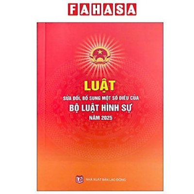 Sách - Luật Sửa Đổi, Bổ Sung Một Số Điều Của Bộ Luật Tố Tụng Hình Sự Năm 2025