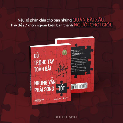 Sách - Dù Trong Tay Toàn Bài Xấu Nhưng Vẫn Phải Sống Tốt - AZ Việt Nam