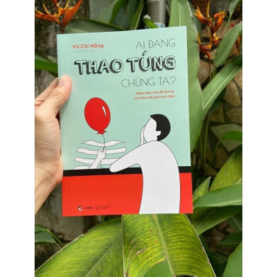Sách - Ai Đang Thao Túng Chúng Ta? - AZ Việt Nam