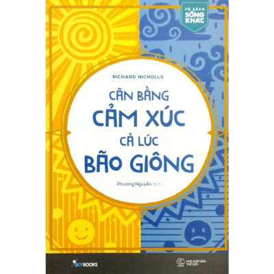 Sách - Combo 2 Cuốn: Nóng Giận Là Bản Năng, Tĩnh Lặng Là Bản Lĩnh + Cân Bằng Cảm Xúc Cả Lúc Bão Giông - AZ Việt Nam