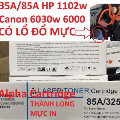 Mực máy in HP P1102/1102w ( 85A) Dành cho Canon LBP 3050, 3100, 3150, 6000, 6030, 6030W, MF 3010…Hàng chính hãng Alpha Cartridge