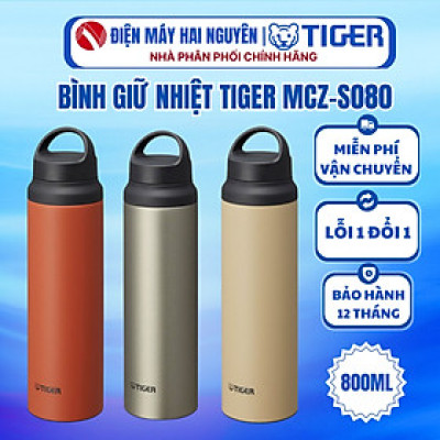Bình giữ nhiệt Tiger MCZ-S080 - HÀNG CHÍNH HÃNG