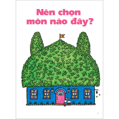 Nên chọn món nào đây? - Tủ sách nuôi dưỡng tâm hồn