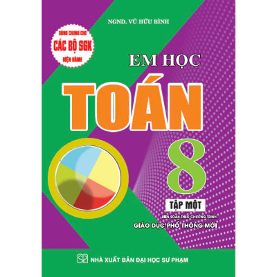 Sách - Em Học Toán Lớp 8 - Combo 2 Tập - Dùng Chung Cho Các Bộ SGK Hiện Hành - Vũ Hữu Bình - Hồng Ân
