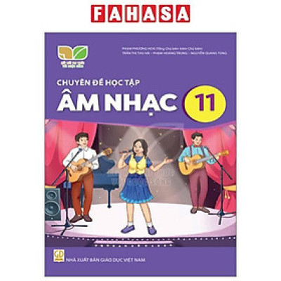 Sách Giáo Khoa Chuyên Đề Học Tập Âm Nhạc 11 (Kết Nối) (Chuẩn)