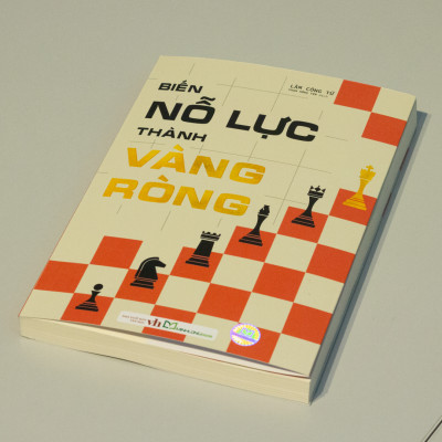 Sách: Biến Nỗ Lực Thành Vàng Ròng