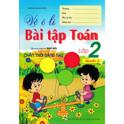Sách - Vở Ô Li Bài Tập Toán Lớp 2 + Vở Ô Li Theo Mẫu Chữ Lớp 2 - Bám Sát SGK Chân Trời Sáng Tạo - Combo 4 Cuốn - Hồng Ân