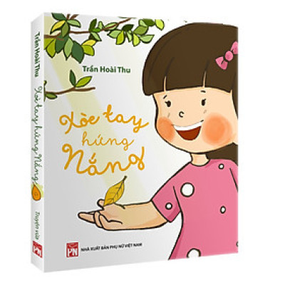 Xòe Tay Hứng Nắng