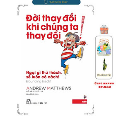 Đời thay đổi khi chung ta thay đổi 08 - Ngại gì thử thách, sẽ luôn có cách!