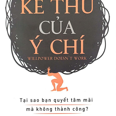 Kẻ Thù Của Ý Chí