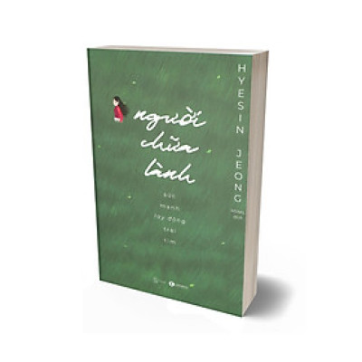 Người Chữa Lành - Sức Mạnh Lay Động Trái Tim