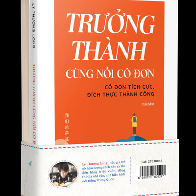 Combo Sách Lý Thượng Long - 30 Tuổi-Mọi Thứ Chỉ Mới Bắt Đầu + Trưởng Thành Cùng Nỗi Cô Đơn (Bộ 2 Cuốn)