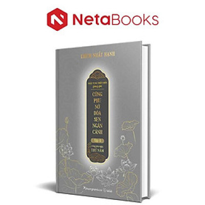 Công Phu Nở Đóa Sen Ngàn Cánh - Tập 4: Công Phu Ngày Thứ Năm (Bìa Cứng)