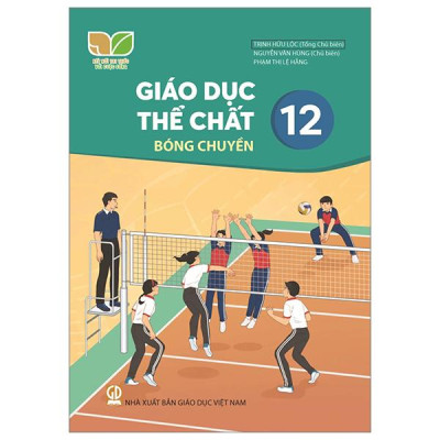 Sách Giáo Khoa Giáo Dục Thể Chất 12 - Bóng Chuyền (Kết Nối) (Chuẩn)