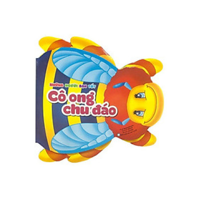 Những Người Bạn Tốt - Cô Ong Chu Đáo (Tái Bản 2019)