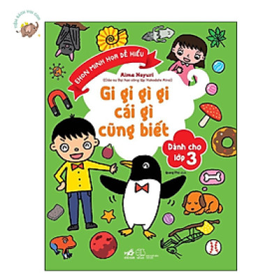 Sách - Gi gỉ gì gi cái gì cũng biết - Dành cho lớp 3
