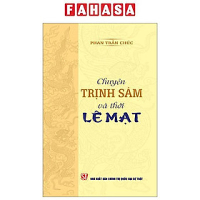 Chuyện Trịnh Sâm Và Thời Lê Mạt