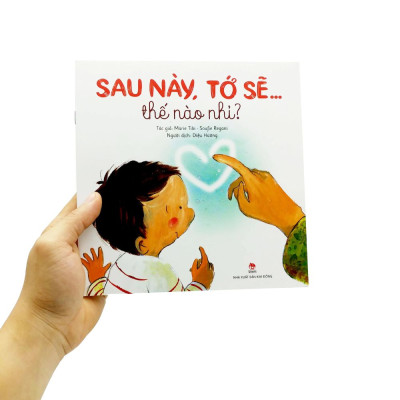 Sau Này, Tớ Sẽ… Thế Nào Nhỉ?