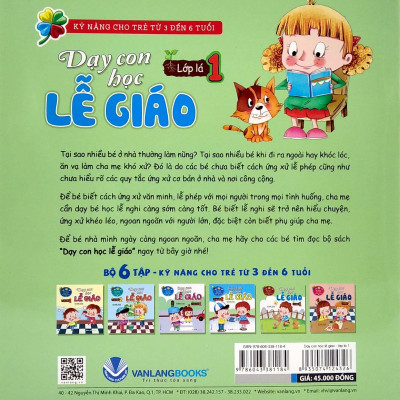 Kỹ Năng Cho Trẻ Từ 3 Đến 6 Tuổi - Dạy Con Học Lễ Giáo - Lớp Lá 1 (Tái Bản)