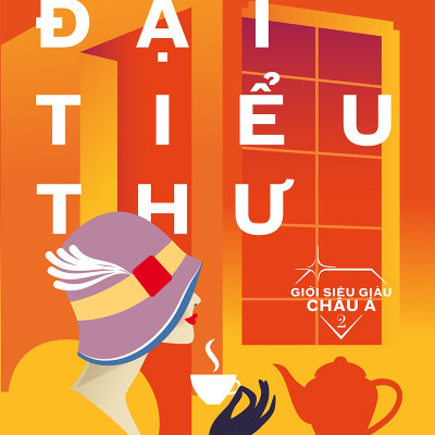 Combo Bí Mật Giới Siêu Giàu ( Giới Siêu Giàu Châu Á 1: Siêu Giàu + Giới Siêu Giàu Châu Á 2: Đại Tiểu Thư + Giới Siêu Giàu Châu Á 3: Cuộc Chiến Thừa Kế)  (Tặng Tickbook đặc biệt)