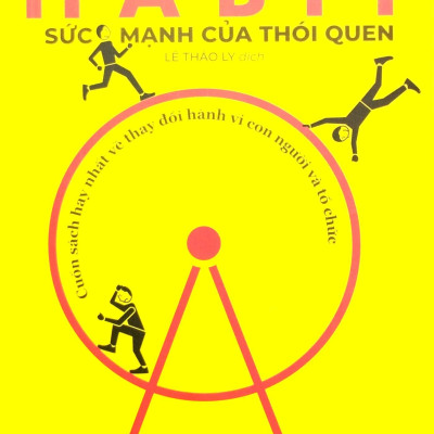 Sức Mạnh Của Thói Quen - The Power Of Habit