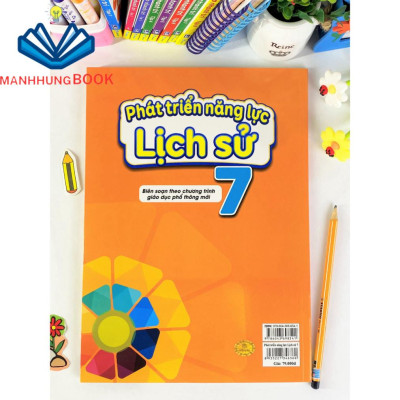 Sách - Phát Triển Năng Lực Lịch Sử Lớp 7 - Biên soạn theo chương trình GDPT mới.