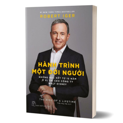 Hành trình một đời người  - Những đúc kết từ 15 năm ở vị trí CEO Công ty Walt Disney