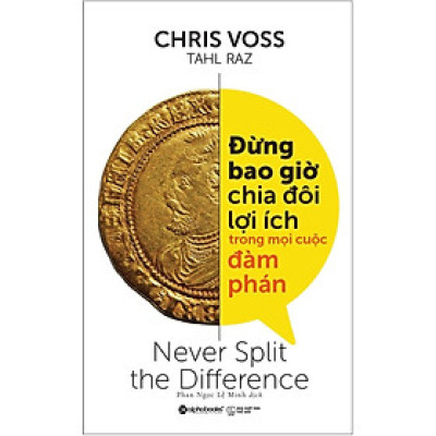 Đừng bao giờ chia đôi lợi ích trong mọi cuộc đàm phán_Al