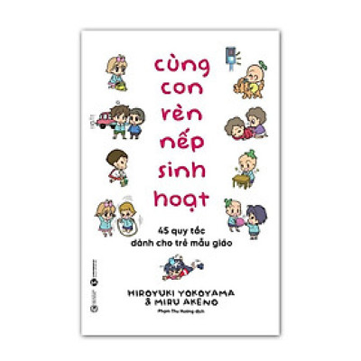 Sách - Cùng con rèn nếp sinh hoạt - Thái hà