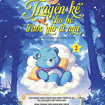 Truyện Kể Cho Bé Trước Giờ Đi Ngủ - Bedtime Stories For Kids - Song Ngữ Việt-Anh - Quyển 2