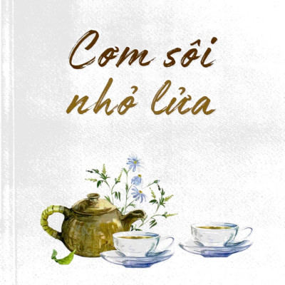 Cơm Sôi Nhỏ Lửa