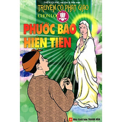 Sách - Truyện Cổ Phật Giáo Chọn Lọc - Phước Báo Hiện Tiền - Chính Thông Book