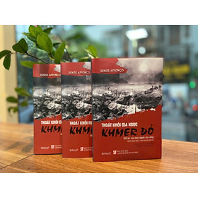 Thoát Khỏi Địa Ngục Khmer Đỏ - Hồi Ký Của Một Người Còn Sống - Denise Affonço 