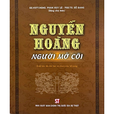 Nguyễn Hoàng - Người Mở Cõi