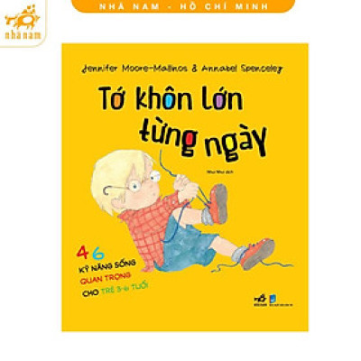 Sách - Tớ khôn lớn  từng ngày (Nhã Nam HCM)