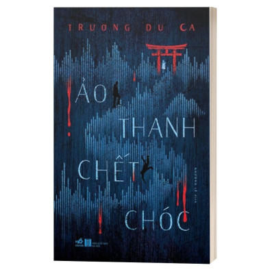 Ảo Thanh Chết Chóc - Trương Du Ca