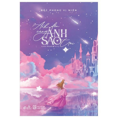 Sách - Anh Đến Cùng Ánh Sao Trời - Tập 1