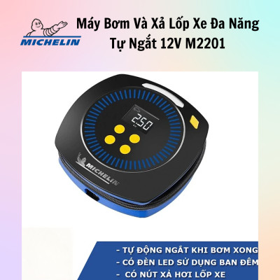 Máy Bơm Và Xả Lốp Xe Đa Năng Tự Ngắt 12V Michelin M2201 - Hàng Chính Hãng - Có Đèn Led Lớn, Cài Đặt Sẵn Chế Độ, Dễ Thao Tác Sử Dụng, Gọn Nhẹ