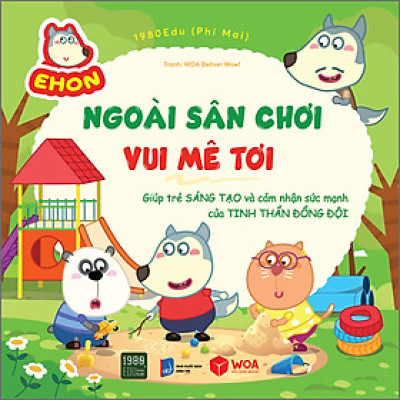 Wolfoo Ehon - Ngoài Sân Chơi Vui Mê Tơi