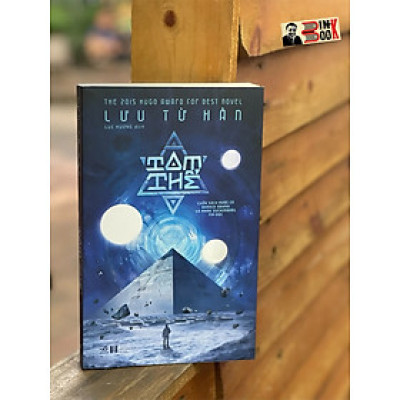(Giải thưởng Hugo lần thứ 23 - Tái bản 2023) TAM THỂ 1 – Lưu Từ Hân – Lục Hương dịch – Nhã Nam – NXB Hà Nội 