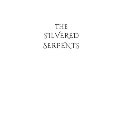 The Gilded Wolves 2: The Silvered Serpents